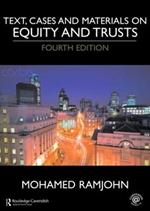 Text, Cases and Materials on Equity and Trusts