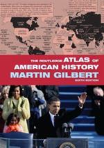 The Routledge Atlas of American History