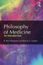 Philosophy of Medicine: An Introduction