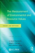 The Measurement of Environmental and Resource Values: Theory and Methods