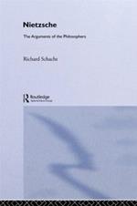 Nietzsche: The Arguments of the Philosophers