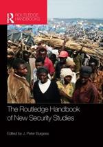 The Routledge Handbook of New Security Studies