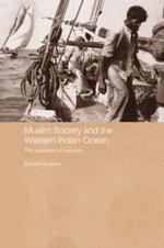 Muslim Society and the Western Indian Ocean: The Seafarers of Kachchh