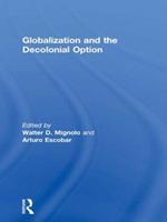 Globalization and the Decolonial Option