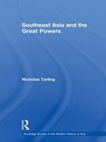 Southeast Asia and the Great Powers