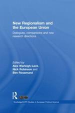 New Regionalism and the European Union: Dialogues, Comparisons and New Research Directions