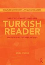 The Routledge Intermediate Turkish Reader: Political and Cultural Articles