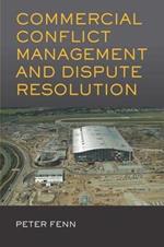 Commercial Conflict Management and Dispute Resolution