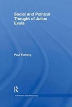 Social and Political Thought of Julius Evola