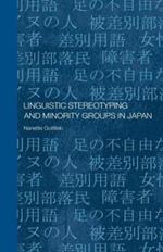 Linguistic Stereotyping and Minority Groups in Japan