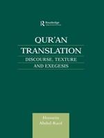 Qur'an Translation: Discourse, Texture and Exegesis