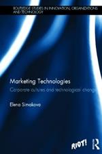 Marketing Technologies: Corporate Cultures and Technological Change