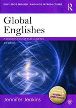 Global Englishes: A Resource Book for Students