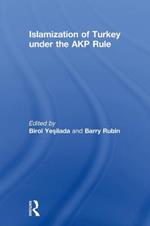 Islamization of Turkey under the AKP Rule