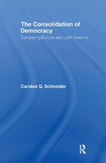 The Consolidation of Democracy: Comparing Europe and Latin America