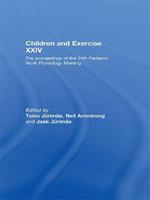 Children and Exercise XXIV: The Proceedings of the 24th Pediatric Work Physiology Meeting