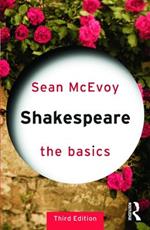 Shakespeare: The Basics