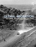 Global Migration: Patterns, processes, and politics