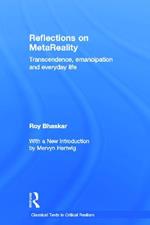 Reflections on metaReality: Transcendence, Emancipation and Everyday Life