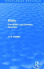 Plato: Plato: The Written and Unwritten Doctrines