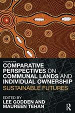 Comparative Perspectives on Communal Lands and Individual Ownership: Sustainable Futures