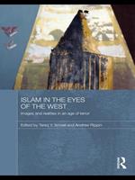 Islam in the Eyes of the West: Images and Realities in an Age of Terror