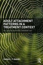 Adult Attachment Patterns in a Treatment Context: Relationship and narrative