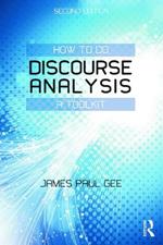 How to do Discourse Analysis: A Toolkit