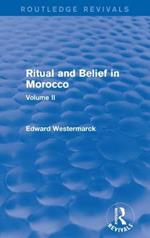 Ritual and Belief in Morocco: Vol. II (Routledge Revivals)