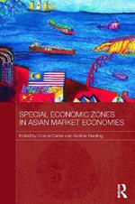 Special Economic Zones in Asian Market Economies