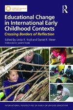 Educational Change in International Early Childhood Contexts: Crossing Borders of Reflection