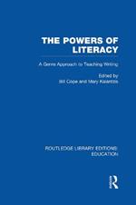 The Powers of Literacy (RLE Edu I): A Genre Approach to Teaching Writing