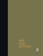 Art & Letters July-Winter 1918: 2 Volumes