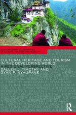 Cultural Heritage and Tourism in the Developing World: A Regional Perspective