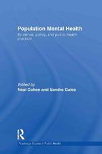 Population Mental Health: Evidence, Policy, and Public Health Practice