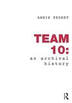 Team 10: An Archival History