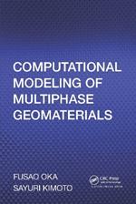 Computational Modeling of Multiphase Geomaterials