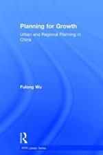 Planning for Growth: Urban and Regional Planning in China