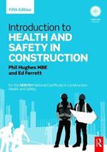 Introduction to Health and Safety in Construction: for the NEBOSH National Certificate in Construction Health and Safety