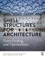 Shell Structures for Architecture: Form Finding and Optimization