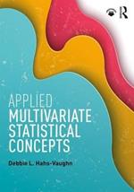 Applied Multivariate Statistical Concepts