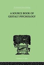 A Source Book Of Gestalt Psychology