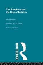 The Prophets and the Rise of Judaism