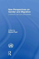 New Perspectives on Gender and Migration: Livelihood, Rights and Entitlements