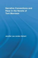 Narrative Conventions and Race in the Novels of Toni Morrison