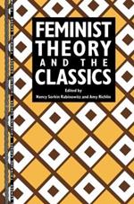 Feminist Theory and the Classics