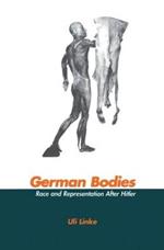 German Bodies: Race and Representation After Hitler