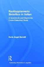 Raddoppiamento Sintattico in Italian: A Synchronic and Diachronic Cross-Dialectical Study