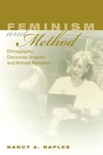 Feminism and Method: Ethnography, Discourse Analysis, and Activist Research