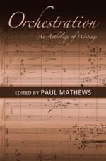 Orchestration: An Anthology of Writings